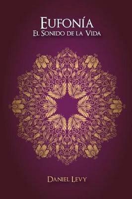 Eufonia el sonido de la vida - Daniel Levy - copertina