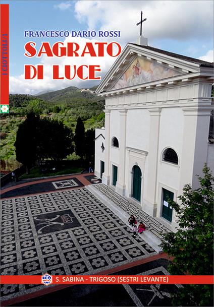 Sagrato di luce. Ediz. italiana e spagnola - Francesco D. Rossi - copertina