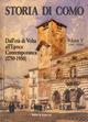 Storia di Como. Dall'età di Volta all'epoca contemporanea (1750-1950). Vol. 5\1