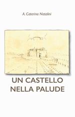 Un castello nella palude