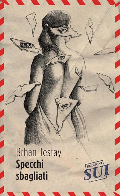Specchi sbagliati - Brhan Tesfay - ebook