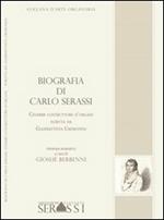 Biografia di Carlo Serassi. Celebre costruttore d'organi, 1849. Scritta da Giambattista Cremonesi