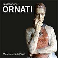 La donazione Ornati - Susanna Zatti - copertina