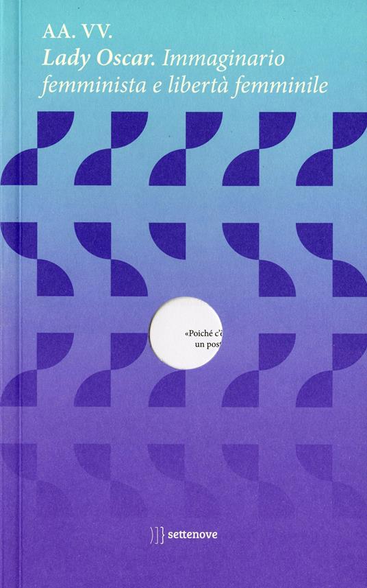 Lady Oscar. Immaginario femminista e libertà femminile - copertina