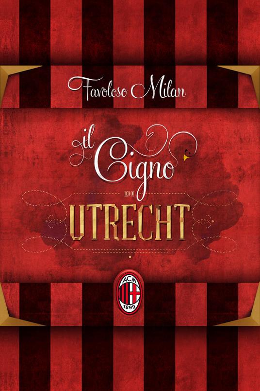 Il Cigno di Utrecht - Davide Barco,C. Milana,Davide Pasquale - ebook