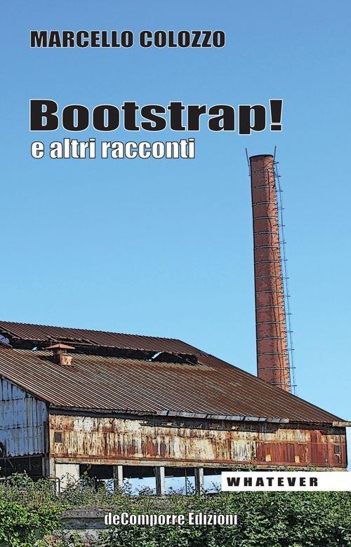 Bootstrap! - Marcello Colozzo - copertina