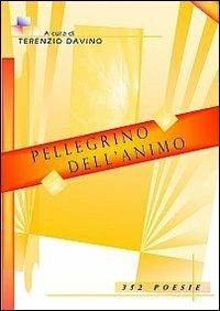 PELLEGRINO DELL'ANIMO - TERENZIO DAVINO - ebook