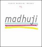 Madhuji