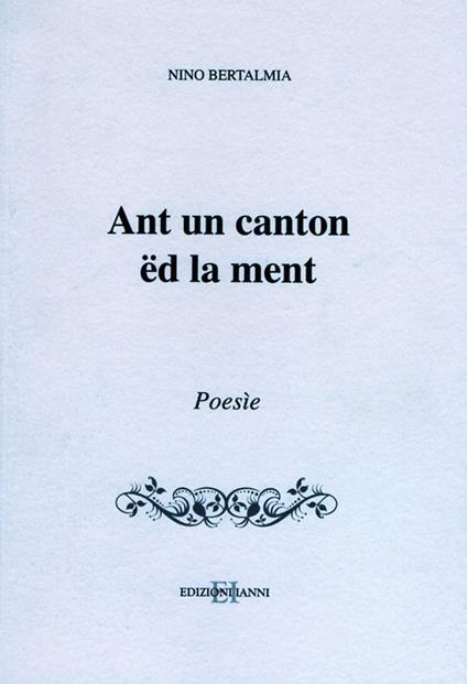 Ant un canton ed la ment - Nino Bertalmia - copertina