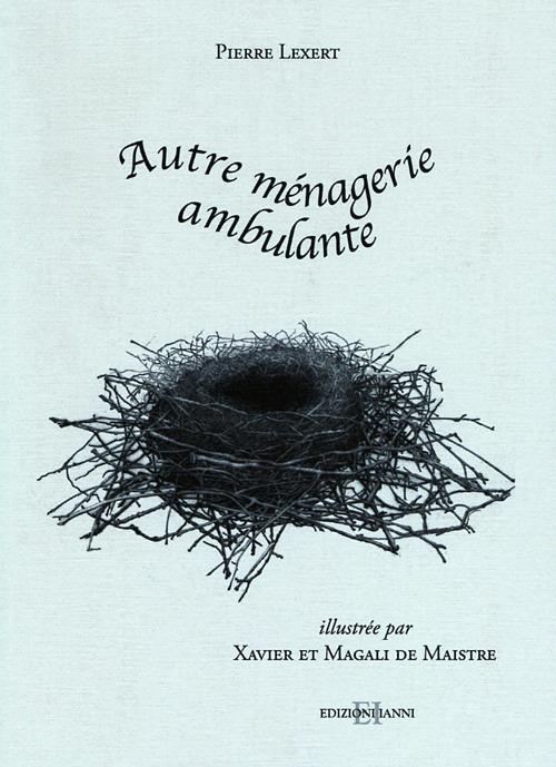 Autre ménagerie ambulante - Pierre Lexert - copertina