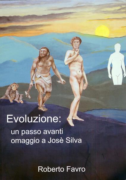 Evoluzione: un passo avanti. Omaggio a Josè Silva - Roberto Favro - copertina