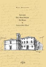 Santuario della Beata Vergine del Renaio in Colle di Val d'Elsa. Il prodigio: 26 marzo 1560