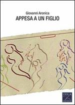 Appesa a un figlio