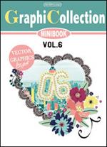 Graphicollection minibook. Con DVD. Vol. 6