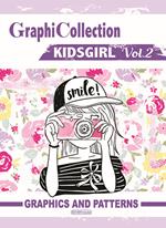 Graphicollection KidsGirl. Ediz. a spirale. Con DVD-ROM. Vol. 2