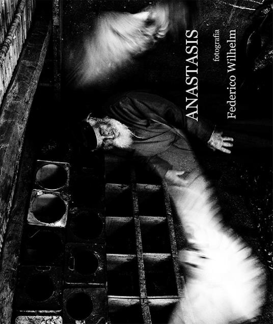 Anastasis - Federico Wilhelm - copertina