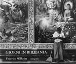 Giorni in Birmania. Ediz. illustrata