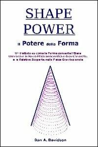 Shape power. Il potere della forma - A. Dan Davidson - copertina