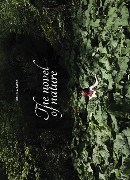 The novel of nature. Ediz. illustrata - Michela Taeggi - copertina