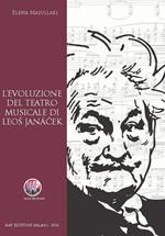 L' evoluzione del teatro musicale di Leos Janacek