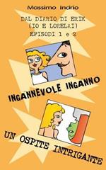 Ingannevole inganno-Un ospite intrigante