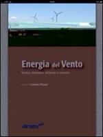 Energia del vento. Tecnica, normativa, ambiente e mercato