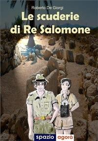 Le scuderie di Re Salomone - Roberto De Giorgi - ebook