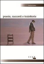 Poesie, racconti e traiettorie