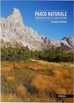 Parco Naturale Paneveggio Pale di San Martino. Un viaggio per immagini