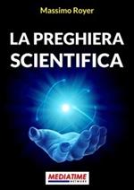 La preghiera scientifica