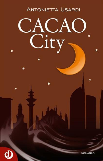 Cacao City - Antonietta M. Usardi - ebook