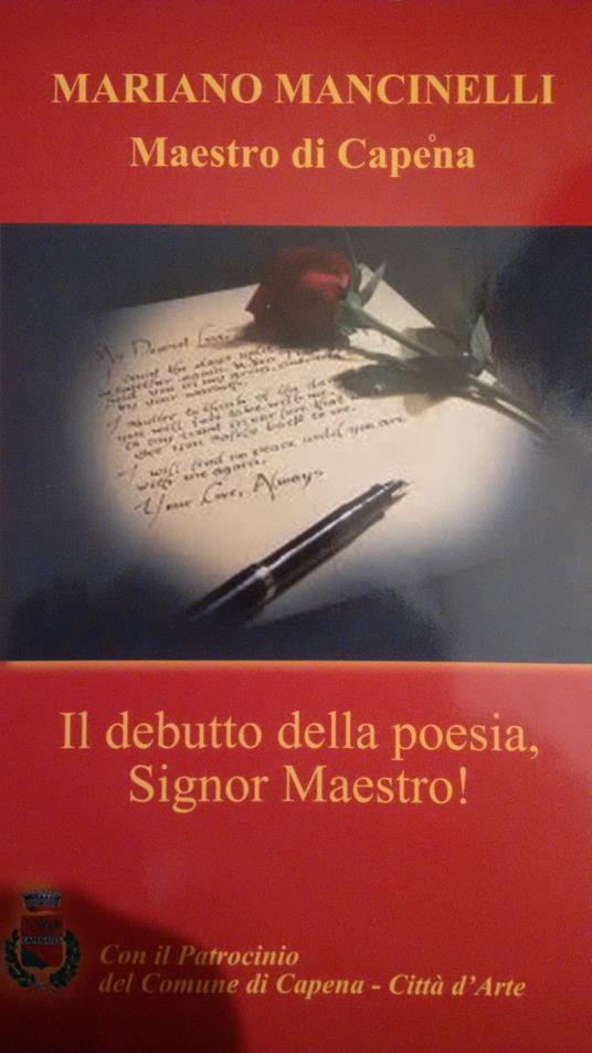 Il debutto della poesia, Signor Maestro! Maestro di Capena - Mariano Mancinelli - copertina
