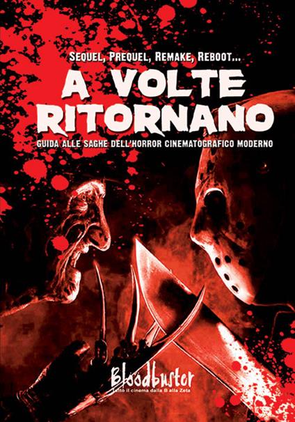 A volte ritornano. Guida alle saghe dell'horror cinematografico moderno - copertina
