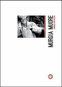 Murgia muore - Vincenzo Cervellera - copertina