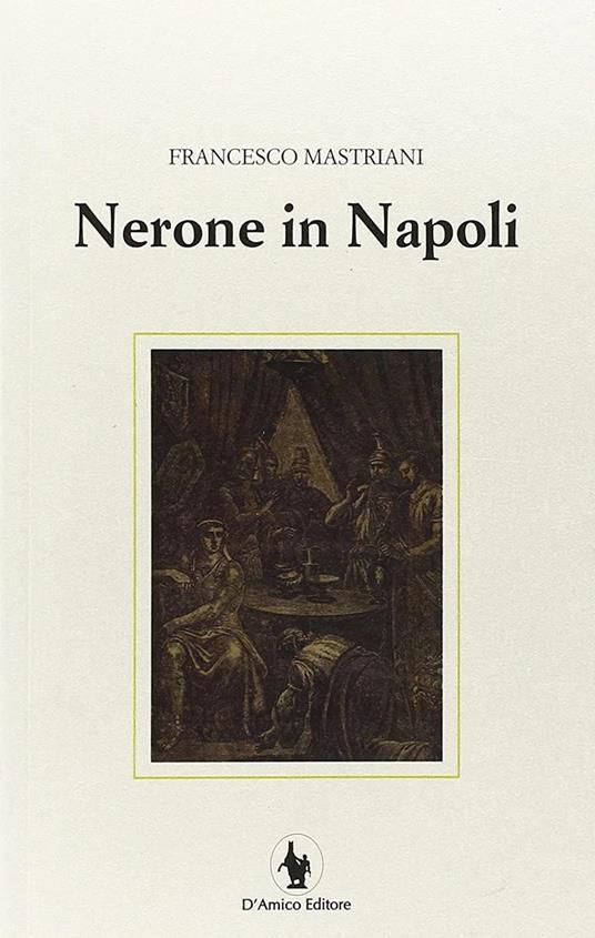 Nerone in Napoli - Francesco Mastriani - copertina