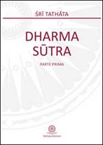 Dharma sutra. Parte prima