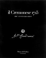 Il Cremonese 1715. 300° anniversario. Ediz. multilingue. Con CD Audio
