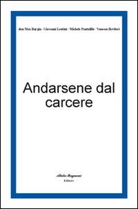 Andarsene dal carcere - copertina