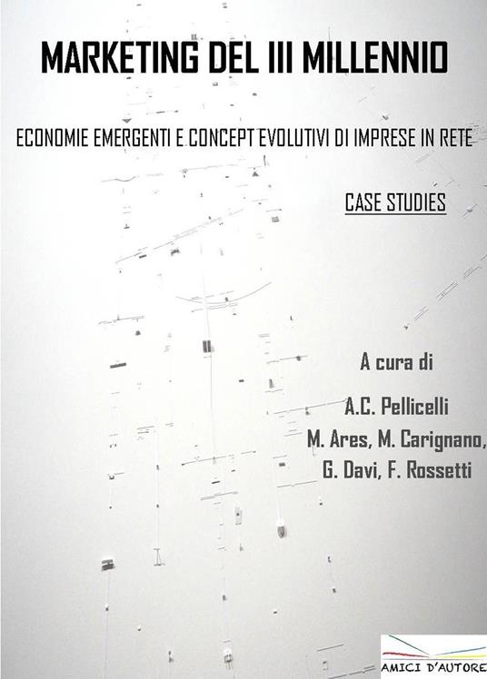 Marketing del III millennio. Economia emergenti e concept evolutivi di imprese in rete - copertina