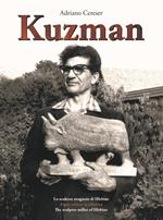 Kuzman. Lo scultore mugnaio di Hlebine