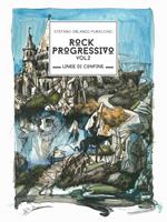 Rock progressivo. Linee di confine. Vol. 2