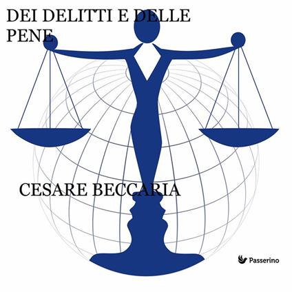 Dei delitti e delle pene - Cesare Beccaria - ebook