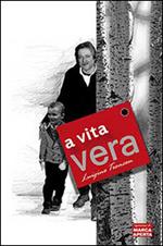 A vita vera