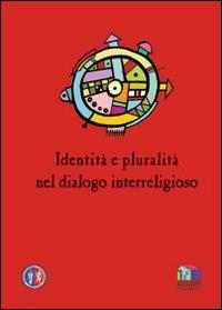 Identità e pluralità nel dialogo interreligioso - copertina