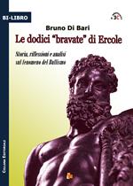 Le dodici «bravate» di Ercole