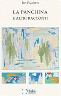 La panchina e altri racconti - Iris Paciotti - copertina