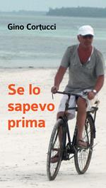Se lo sapevo prima