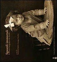 Sguardi immortali. Il ritratto fotografico dei Balelli - copertina