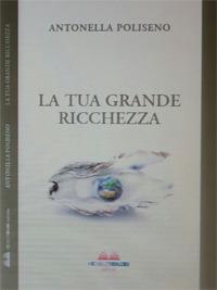 La tua grande ricchezza - Antonella Poliseno - copertina