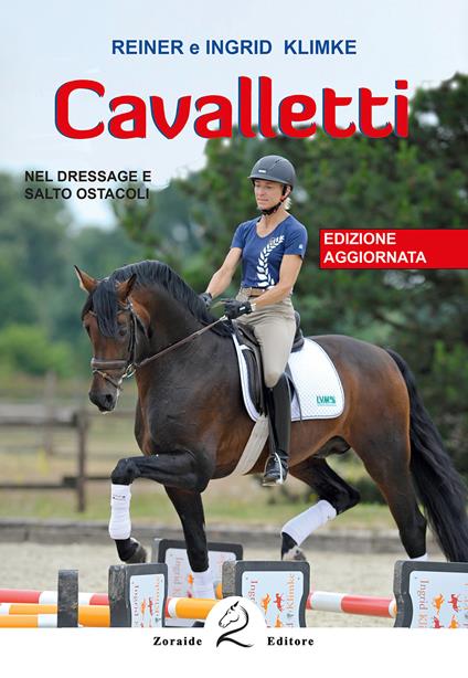 Cavalletti. Nel dressage e salto ostacoli - Reiner Klimke,Ingrid Klimke - copertina